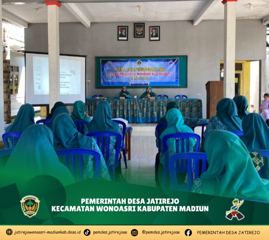 RAPAT PLENO PKK DESA JATIREJO WONOASRI KAB. MADIUN : PERSIAPAN PETUGAS DAN MATERI UNTUK BAHAN PLENO KECAMATAN