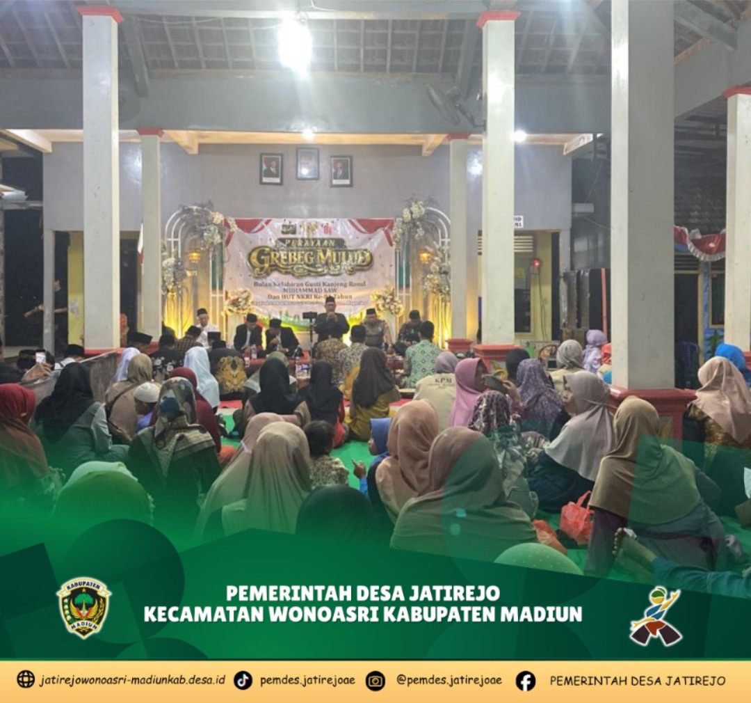 SINERGI RELIGI DAN NASIONALISME : PERAYAAN GREBEG MULUD DAN HUT RI KE-81 DI DESA JATIREJO BERLANGSUNG KHIDMAT